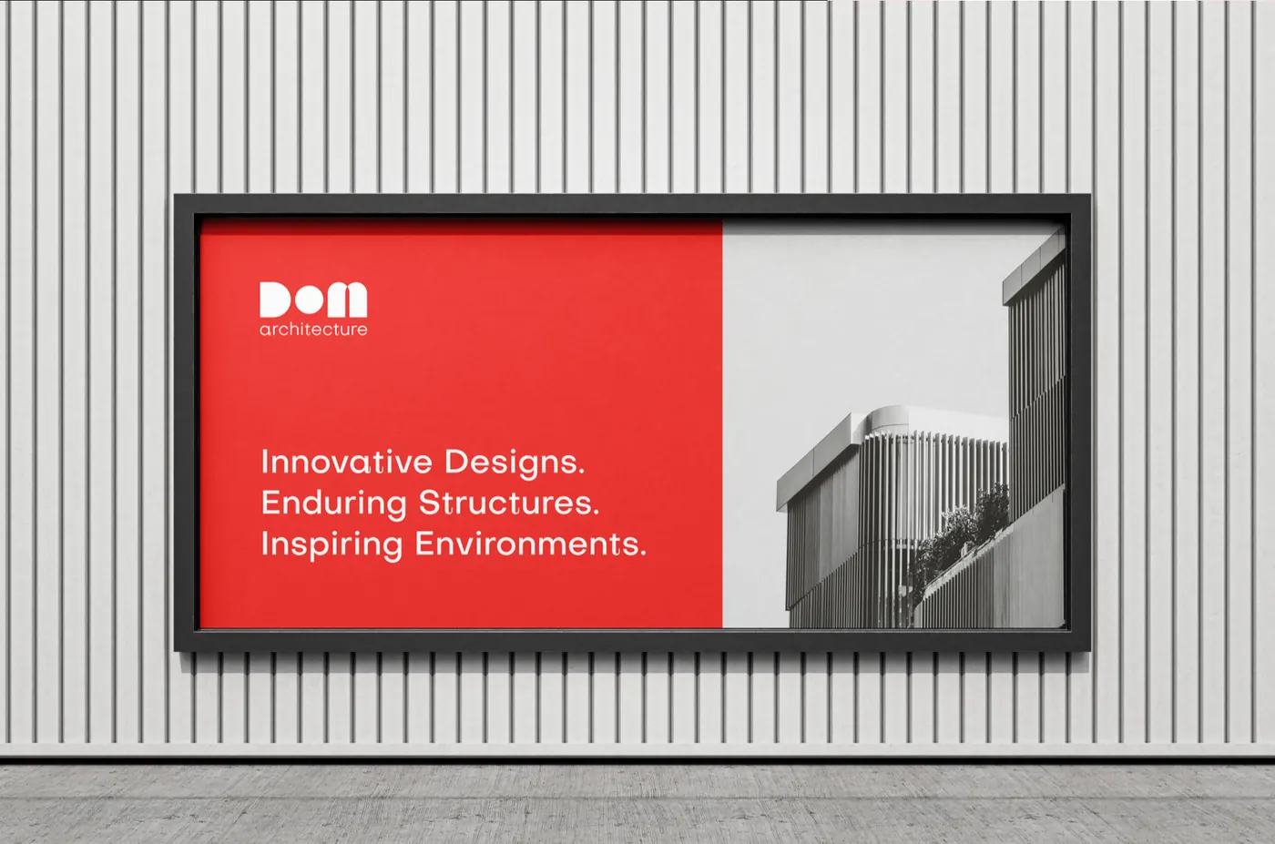 A DOM billboard: Innovative designs, enduring structures, inspiring environments